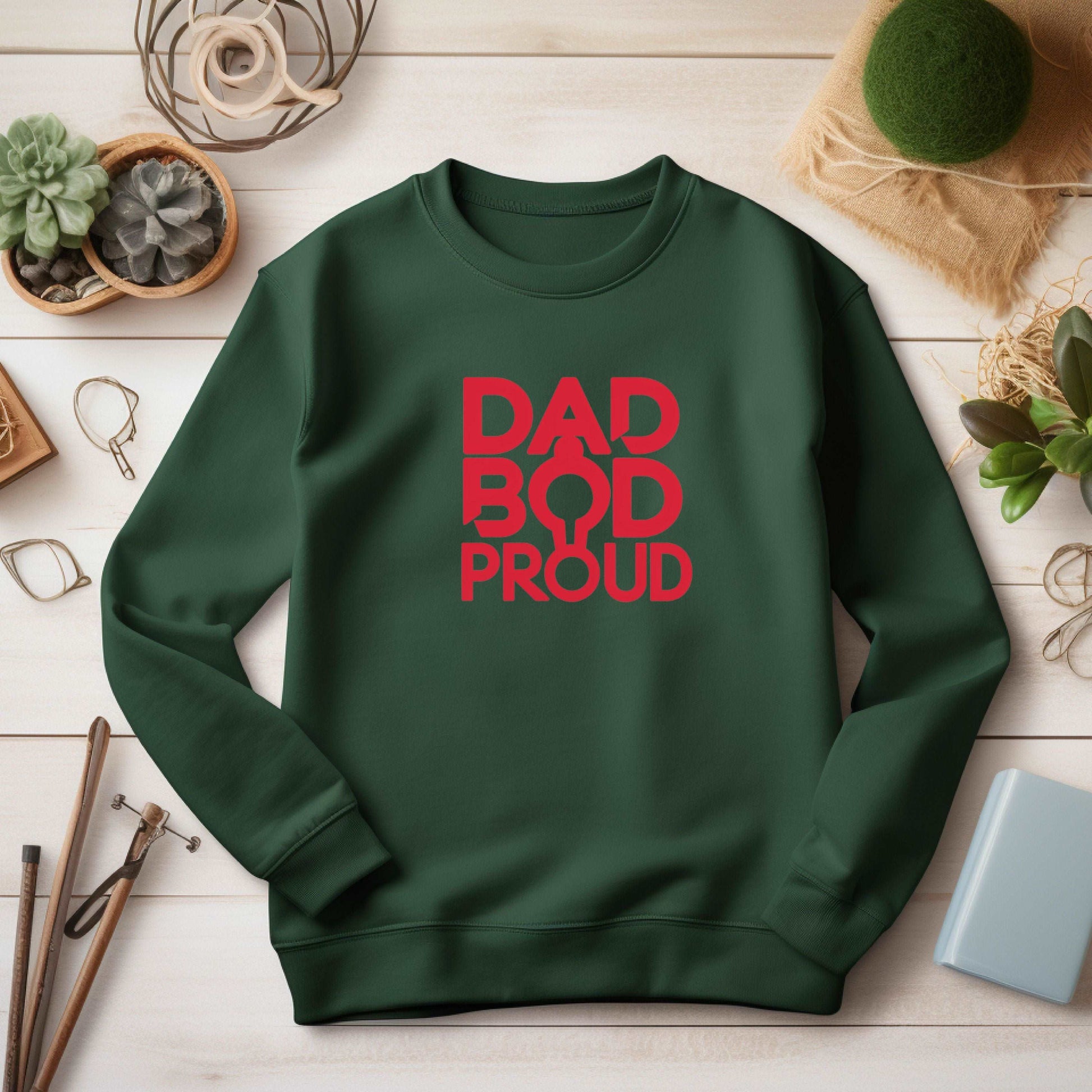 Dad Bod Forest Green Sweatshirt