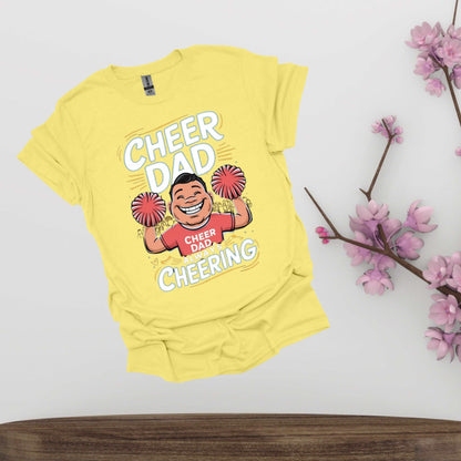 Cheer Dad cornsilk Shirt - Fathers Always Cheering