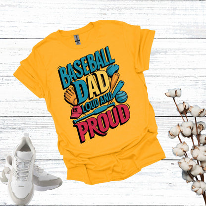 Baseball Dad Gold Shirt - Fathers are Loud and Proud