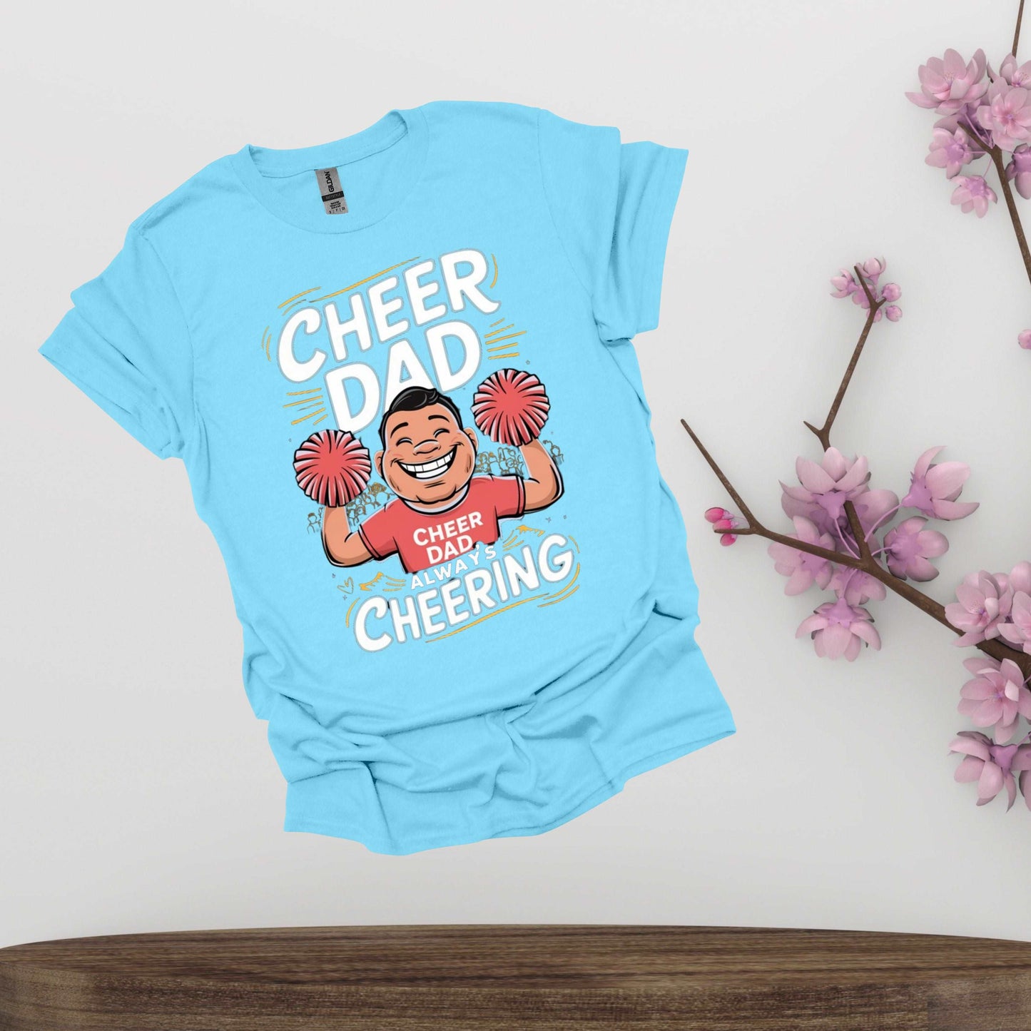 Cheer Dad Sky Shirt - Fathers Always Cheering